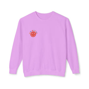 Dear Person Behind Me... Sweatshirt Dear Person Behind Me... Sweatshirt