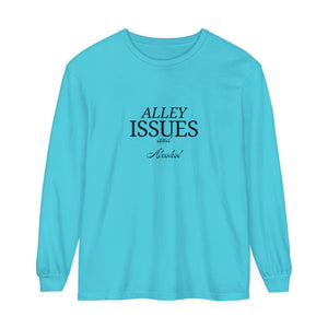 Alley Issues Long Sleeve T-Shirt Alley Issues Long Sleeve T-Shirt