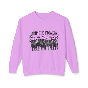 Buy Me Cows Sweatshirt Buy Me Cows Sweatshirt