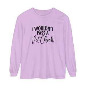 Vet check Long Sleeve T-Shirt Vet check Long Sleeve T-Shirt