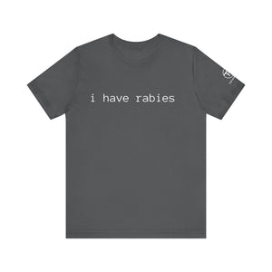 Rabies t-shirt Rabies t-shirt
