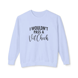 Vet check Sweatshirt Vet check Sweatshirt