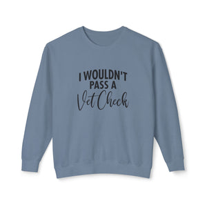 Vet check Sweatshirt Vet check Sweatshirt