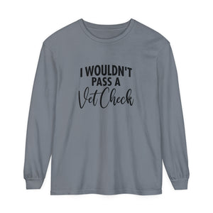 Vet check Long Sleeve T-Shirt Vet check Long Sleeve T-Shirt