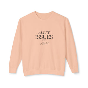 Alley Issues Sweatshirt Alley Issues Sweatshirt