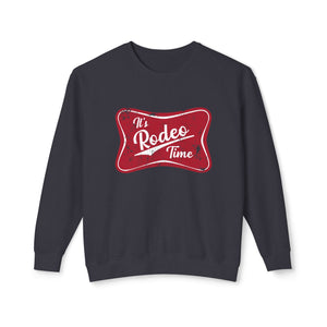 Rodeo Time Sweatshirt Rodeo Time Sweatshirt