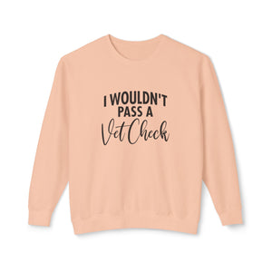 Vet check Sweatshirt Vet check Sweatshirt