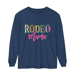 Rodeo Mama Long Sleeve T-Shirt Rodeo Mama Long Sleeve T-Shirt