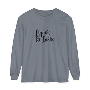 Liquor & Lasix Long Sleeve T-Shirt Liquor & Lasix Long Sleeve T-Shirt