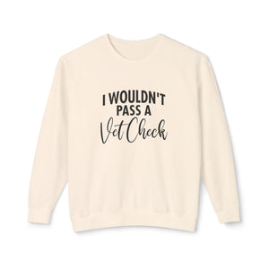 Vet check Sweatshirt Vet check Sweatshirt