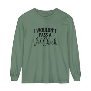 Vet check Long Sleeve T-Shirt Vet check Long Sleeve T-Shirt