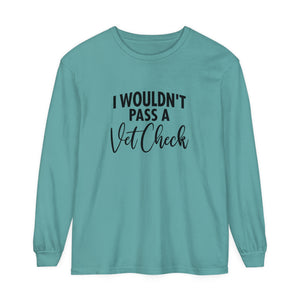 Vet check Long Sleeve T-Shirt Vet check Long Sleeve T-Shirt