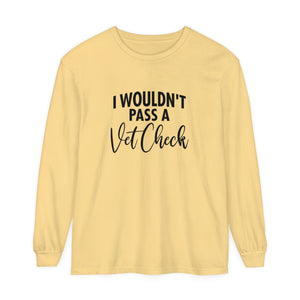 Vet check Long Sleeve T-Shirt Vet check Long Sleeve T-Shirt