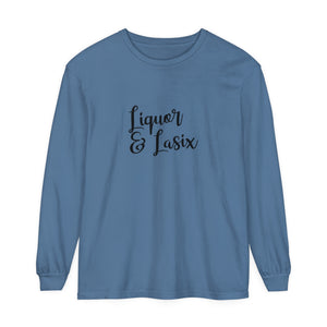 Liquor & Lasix Long Sleeve T-Shirt Liquor & Lasix Long Sleeve T-Shirt