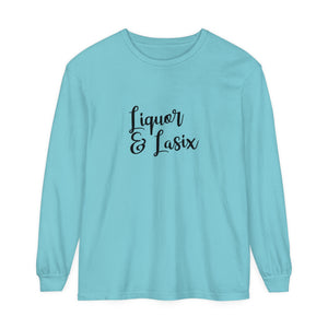 Liquor & Lasix Long Sleeve T-Shirt Liquor & Lasix Long Sleeve T-Shirt