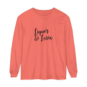 Liquor & Lasix Long Sleeve T-Shirt Liquor & Lasix Long Sleeve T-Shirt