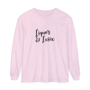 Liquor & Lasix Long Sleeve T-Shirt Liquor & Lasix Long Sleeve T-Shirt