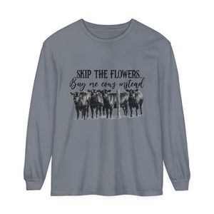 Buy Me Cows Long Sleeve T-Shirt Buy Me Cows Long Sleeve T-Shirt