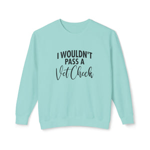 Vet check Sweatshirt Vet check Sweatshirt