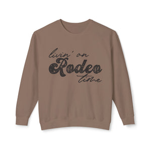 Rodeo Time Sweatshirt Rodeo Time Sweatshirt