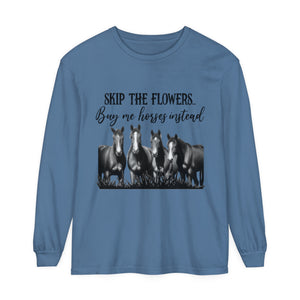 Buy Me Horses Long Sleeve T-Shirt Buy Me Horses Long Sleeve T-Shirt
