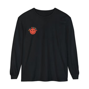 Dear Person Behind Me... Long Sleeve T-Shirt Dear Person Behind Me... Long Sleeve T-Shirt
