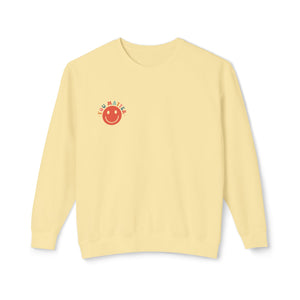 Dear Person Behind Me... Sweatshirt Dear Person Behind Me... Sweatshirt