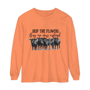 Buy Me Cows Long Sleeve T-Shirt Buy Me Cows Long Sleeve T-Shirt