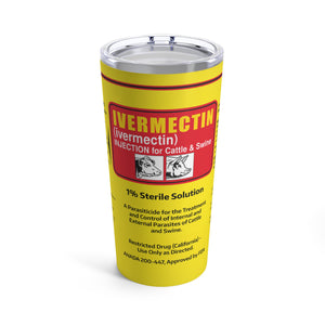 Ivermectin Tumbler 20oz Ivermectin Tumbler 20oz