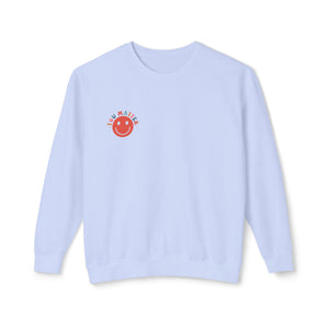 Dear Person Behind Me... Sweatshirt Dear Person Behind Me... Sweatshirt