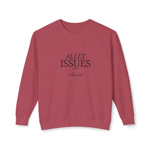 Alley Issues Sweatshirt Alley Issues Sweatshirt