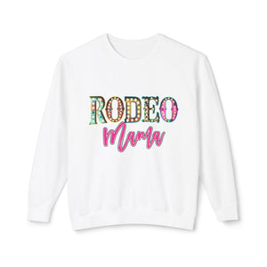 Rodeo Mama Sweatshirt Rodeo Mama Sweatshirt