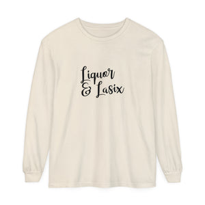 Liquor & Lasix Long Sleeve T-Shirt Liquor & Lasix Long Sleeve T-Shirt