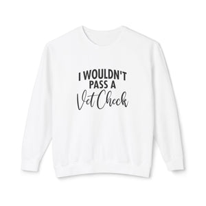 Vet check Sweatshirt Vet check Sweatshirt