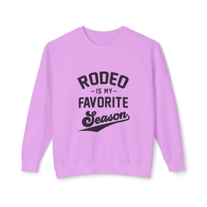 Rodeo Season Sweatshirt Rodeo Season Sweatshirt