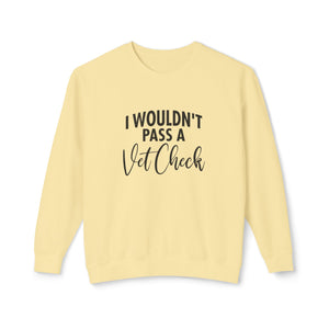 Vet check Sweatshirt Vet check Sweatshirt