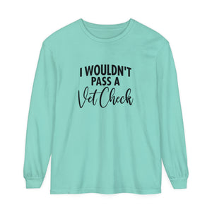 Vet check Long Sleeve T-Shirt Vet check Long Sleeve T-Shirt