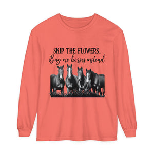 Buy Me Horses Long Sleeve T-Shirt Buy Me Horses Long Sleeve T-Shirt