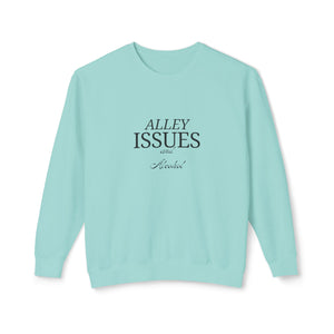Alley Issues Sweatshirt Alley Issues Sweatshirt