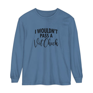 Vet check Long Sleeve T-Shirt Vet check Long Sleeve T-Shirt