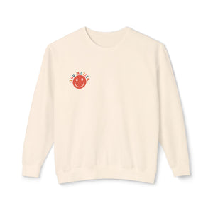 Dear Person Behind Me... Sweatshirt Dear Person Behind Me... Sweatshirt