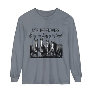 Buy Me Horses Long Sleeve T-Shirt Buy Me Horses Long Sleeve T-Shirt