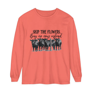 Buy Me Cows Long Sleeve T-Shirt Buy Me Cows Long Sleeve T-Shirt