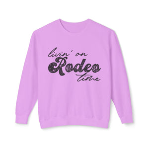 Rodeo Time Sweatshirt Rodeo Time Sweatshirt