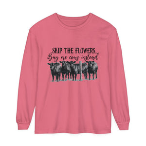 Buy Me Cows Long Sleeve T-Shirt Buy Me Cows Long Sleeve T-Shirt