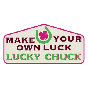Make Your Own Luck Sticker Make Your Own Luck Sticker