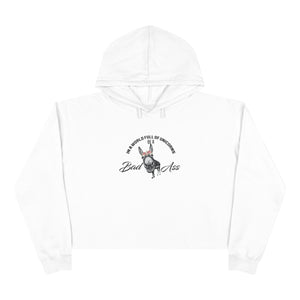 Bad Ass Crop Hoodie Bad Ass Crop Hoodie