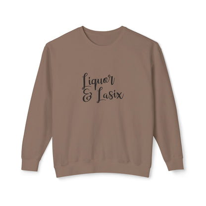 Liquor & Lasix Sweatshirt