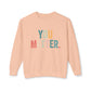 You Matter Sweatshirt