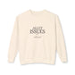 Alley Issues Sweatshirt